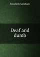 Deaf and dumb, Elizabeth Sandham 