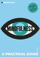 Introducing Mindfulness: A Practical Guide, Watt Tessa 