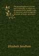 The perambulations of a bee and a butterfly: in which are delineated those smaller traits of character which escape the attention of larger spectators, Elizabeth Sandham 