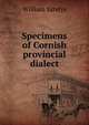 Specimens of Cornish provincial dialect, William Sandys 