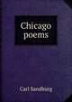 Chicago poems, Carl Sandburg 