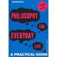 Introducing Philosophy for Everyday Life : a Practical Guide, Curnow Trevor 