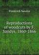Reproductions of woodcuts by F. Sandys, 1860-1866, Frederick Sandys 