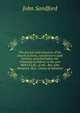The mission and extension of the church at home, considered in eight lectures, preached before the University of Oxford, in the year MDCCCLXI., at the . Rev. John Bampton, M.A., Canon of Salisbury, John Sandford 