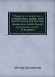 Character and opinion in the United States, with reminiscences of William James and Josiah Royce and academic life in America, Santayana George 