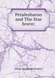 Petalesharoo and The Star brave;, Helen Fitzgerald Sanders 