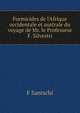 Formicides de l'Afrique occidentale et australe du voyage de Mr. le Professeur F. Silvestri., F Santschi 