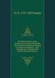 Der Romanismus, seine Tendenzen und seine Methodik: mit besonderer Berucksichtigung des Kolner Ereignisses ; eine Apologie der evengelischen Kirche (German Edition), I F. E. 1797-1859 Sander 