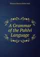 A Grammar of the Pahlvi Language, Peotana Dastura Beher Sanj 