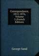 Correspondance, 1812-1876, Volume 5 (French Edition), George Sand 