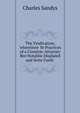 The Vindication, 'whereinne Ye Practices of a Coontrie-Atturney Bee Notablie Displaied and Sette Furth'., Charles Sandys 