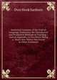 Analytical Grammar of the English Language, Embracing the Introductive and Productive Methods of Teaching .: And an Appendix, in Five Parts; Being a . Much New Matter Not Found in Other Grammars, Dyer Hook Sanborn 