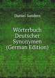 Worterbuch Deutscher Synonymen (German Edition), Daniel Sanders 