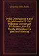 Della Costruzione E Del Regolamento Di Una Pubblica Universale Biblioteca, Con La Pianta Dimostrativa (Italian Edition), Leopoldo della Santa 