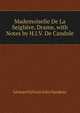 Mademoiselle De La Seigliere, Drame, with Notes by H.J.V. De Candole, Leonard Sylvain Jules Sandeau 