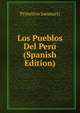 Los Pueblos Del Peru (Spanish Edition), Primitivo Sanmarti 