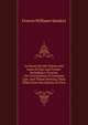 An Essay On the Nature and Laws of Uses and Trusts: Including a Treatise On Conveyances at Common Law; and Those Deriving Their Effect from the Statute of Uses, Francis Williams Sanders 