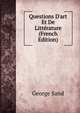 Questions D'art Et De Litt?rature (French Edition), George Sand 