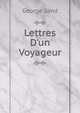 Lettres D'un Voyageur, George Sand 