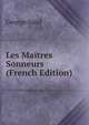 Les Maitres Sonneurs (French Edition), George Sand 