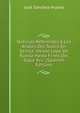 Noticias Referentes A Los Anales Del Teatro En Sevilla: Desde Lope De Rueda Hasta Fines Del Siglo Xvii. (Spanish Edition), Jose Sanchez-Arjona 
