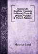 Masques Et Bouffons (Comedie Italienne): Texte Et Dessins, Volume 2 (French Edition), Maurice Sand 