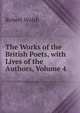 The Works of the British Poets, with Lives of the Authors, Volume 4, Robert Walsh 