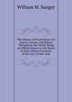 The History of Prostitution: Its Extent, Causes, and Effects Throughout the World. Being an Official Report to the Board of Alms-House Governors of the City of New York, William W. Sanger 