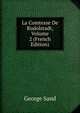 La Comtesse De Rudolstadt, Volume 2 (French Edition), George Sand 