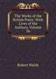 The Works of the British Poets: With Lives of the Authors, Volume 36, Robert Walsh 