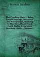 The Cheshire Sheaf .: Being Local Gleanings, Historical and Antiquarian, Relating to Cheshire, Chester and North Wales, from Many Scattered Fields ., Volume 1, Francis Sanders 