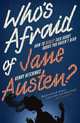 Who's Afraid of Jane Austen? How to Really Talk About Books You Haven't Read, Henry Hitchings 