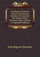 Autologia De Poetas Liricos Castellanos Desde La Formacion Del Idioma Hasta Nuestros Dias, Volume 11 (Spanish Edition), Jose Rogerio Sanchez 
