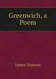 Greenwich, a Poem, James Sansom 