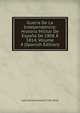 Guerra De La Independencia: Historia Militar De Espa?a De 1808 ? 1814, Volume 4 (Spanish Edition), Jose Gomez Arteche Y De Moro 