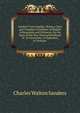 Sanders' Union Speller: Being a Clear and Complete Exhibition of English Orthogrpahy and Orthoepy, On the Basis of the New Illustrated Edition of . in Synonyms, in Opposites, in Analysis,, Charles Walton Sanders 