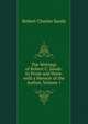 The Writings of Robert C. Sands: In Prose and Verse. with a Memoir of the Author, Volume 1, Robert Charles Sands 