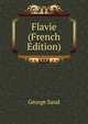 Flavie (French Edition), George Sand 