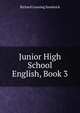 Junior High School English, Book 3, Richard Lanning Sandwick 