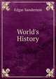 World's History, Edgar Sanderson 