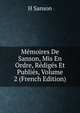 Memoires De Sanson, Mis En Ordre, Rediges Et Publies, Volume 2 (French Edition), H Sanson 