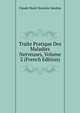 Traite Pratique Des Maladies Nerveuses, Volume 2 (French Edition), Claude Marie Stanislas Sandras 