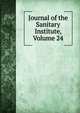 Journal of the Sanitary Institute, Volume 24, 