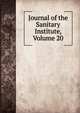 Journal of the Sanitary Institute, Volume 20, 