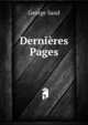 Dernieres Pages, George Sand 