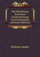 Die Beziehung Zwischen Geistesstorung Und Verbrechen (German Edition), Wilhelm Sander 