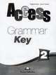 Access 2. Grammar Book Key. Ответы к сборнику по грамматике, Virginia Evans, Jenny Dooley 