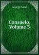 Consuelo, Volume 3, George Sand 
