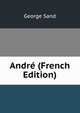 Andre (French Edition), George Sand 