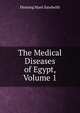 The Medical Diseases of Egypt, Volume 1, Fleming Mant Sandwith 